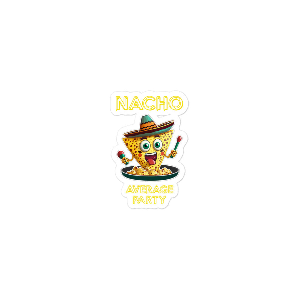 "Nacho Average Party" Sticker