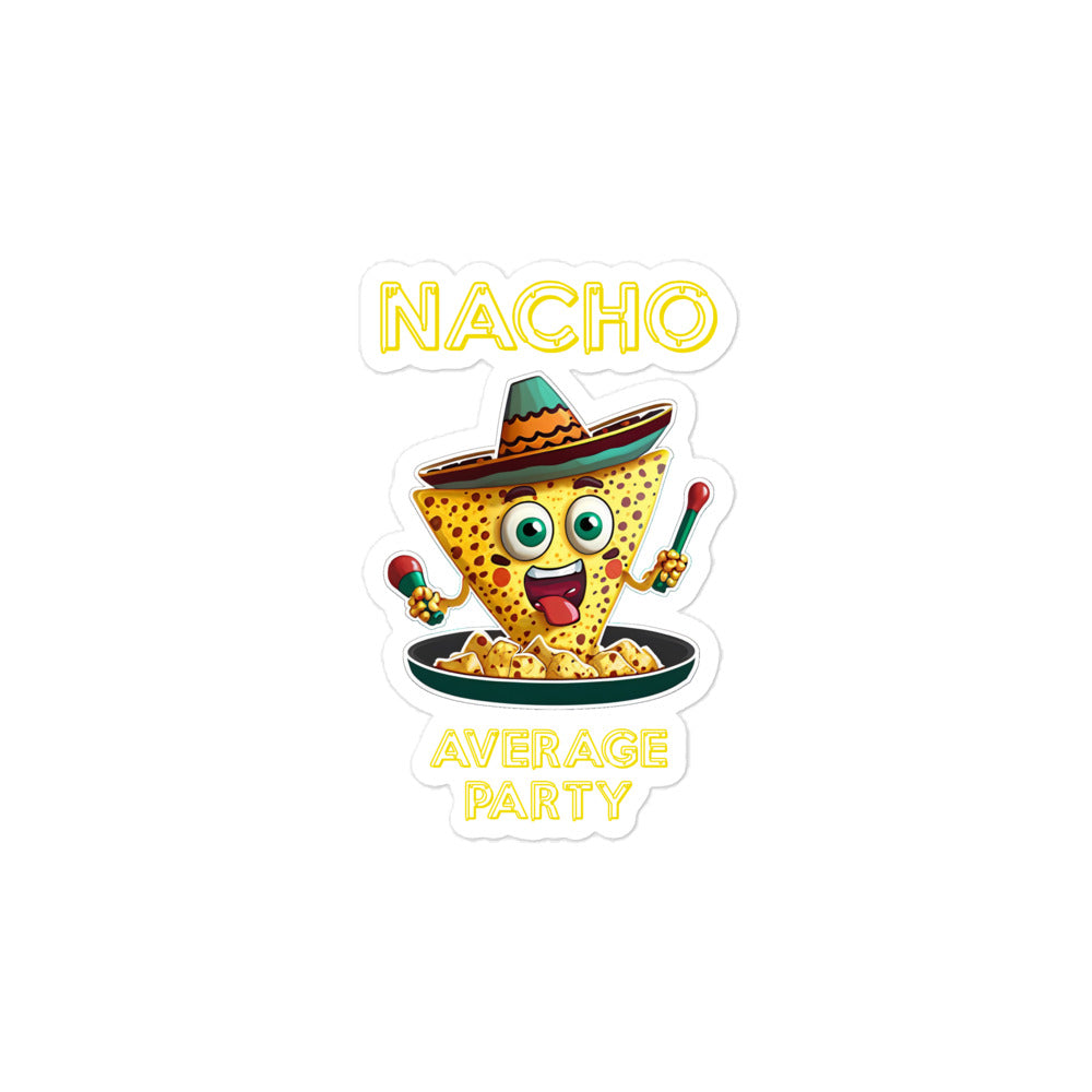 "Nacho Average Party" Sticker