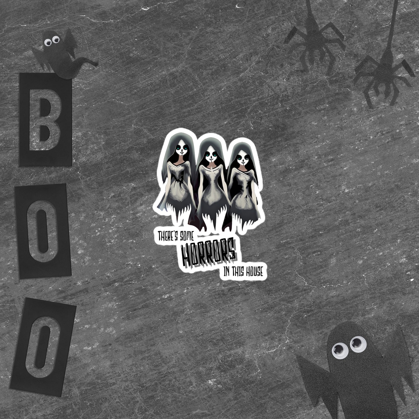 "There's Some Horrors In This House" Sticker