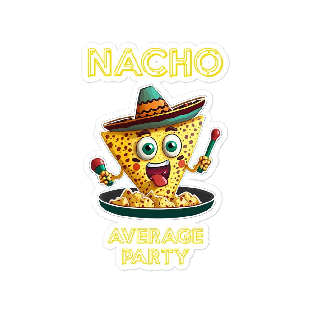 "Nacho Average Party" Sticker