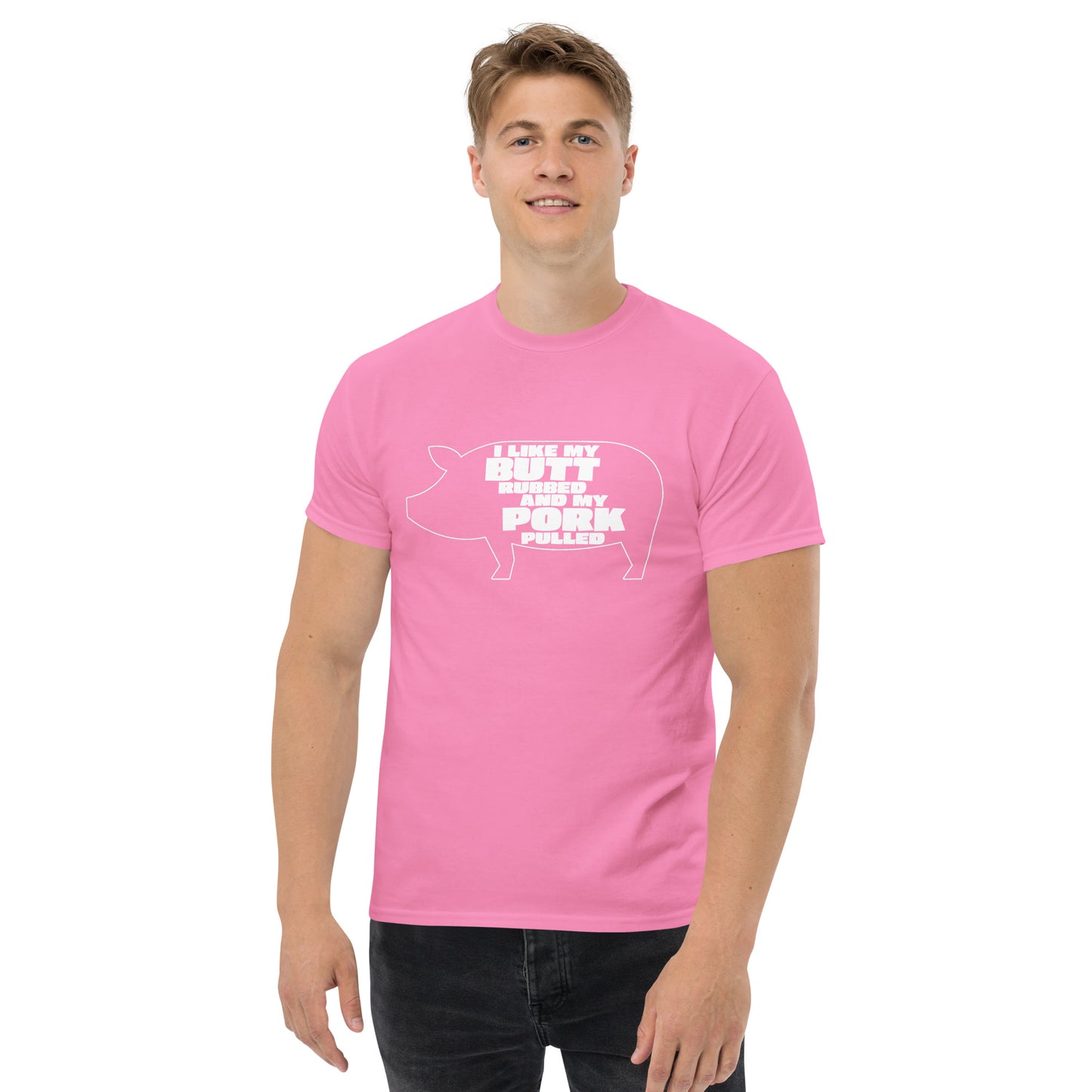 "I Like My Butt Rubbed And My Pork Pulled" Funny Grilling T-Shirt