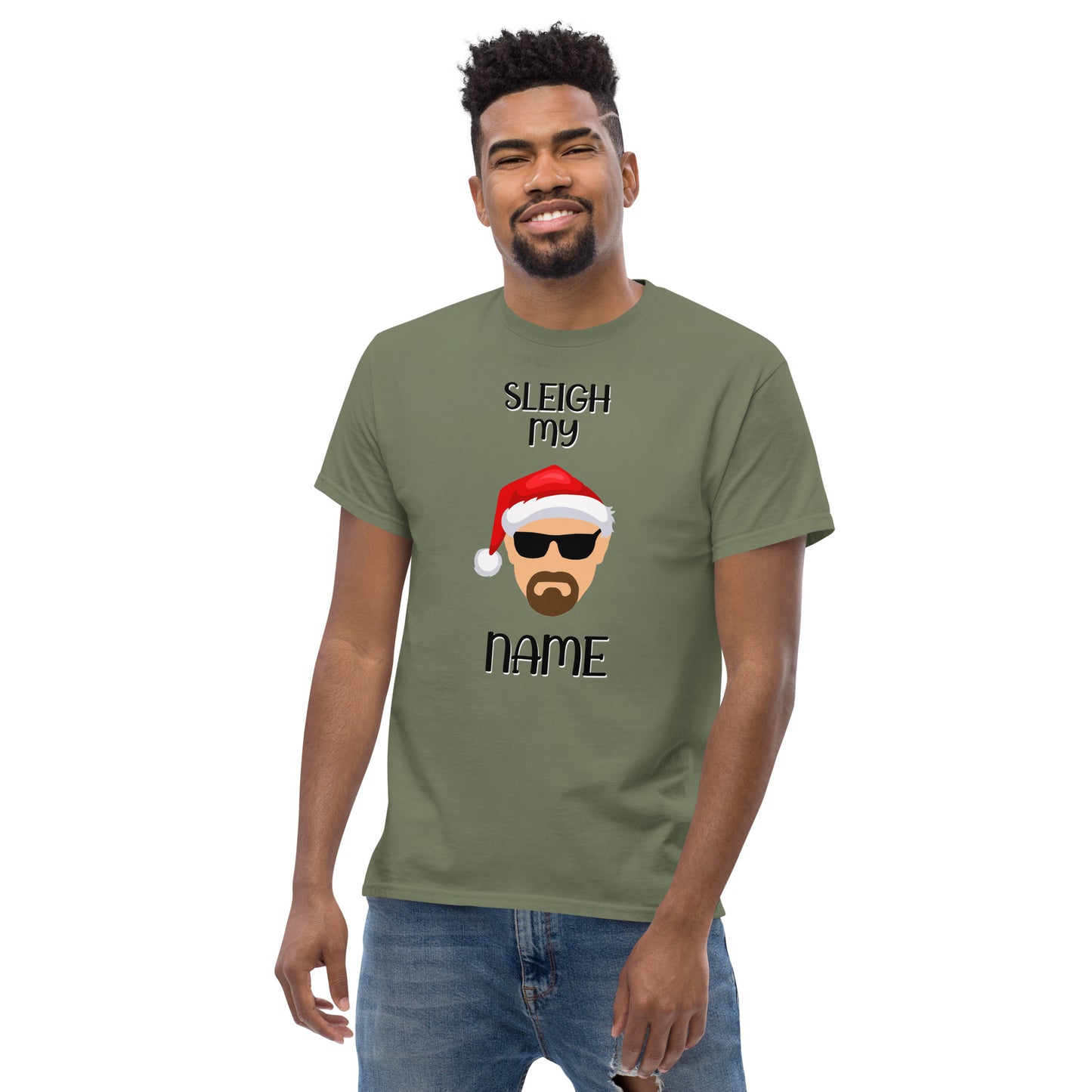 "Sleigh My Name" Christmas T-Shirt