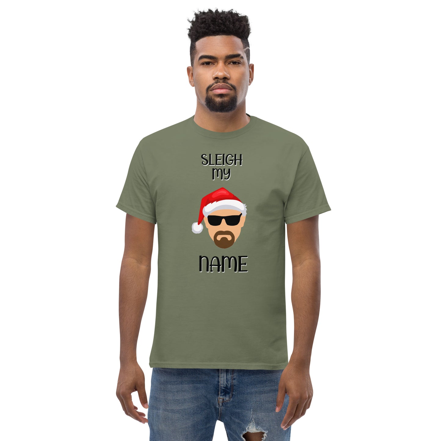 "Sleigh My Name" Christmas T-Shirt