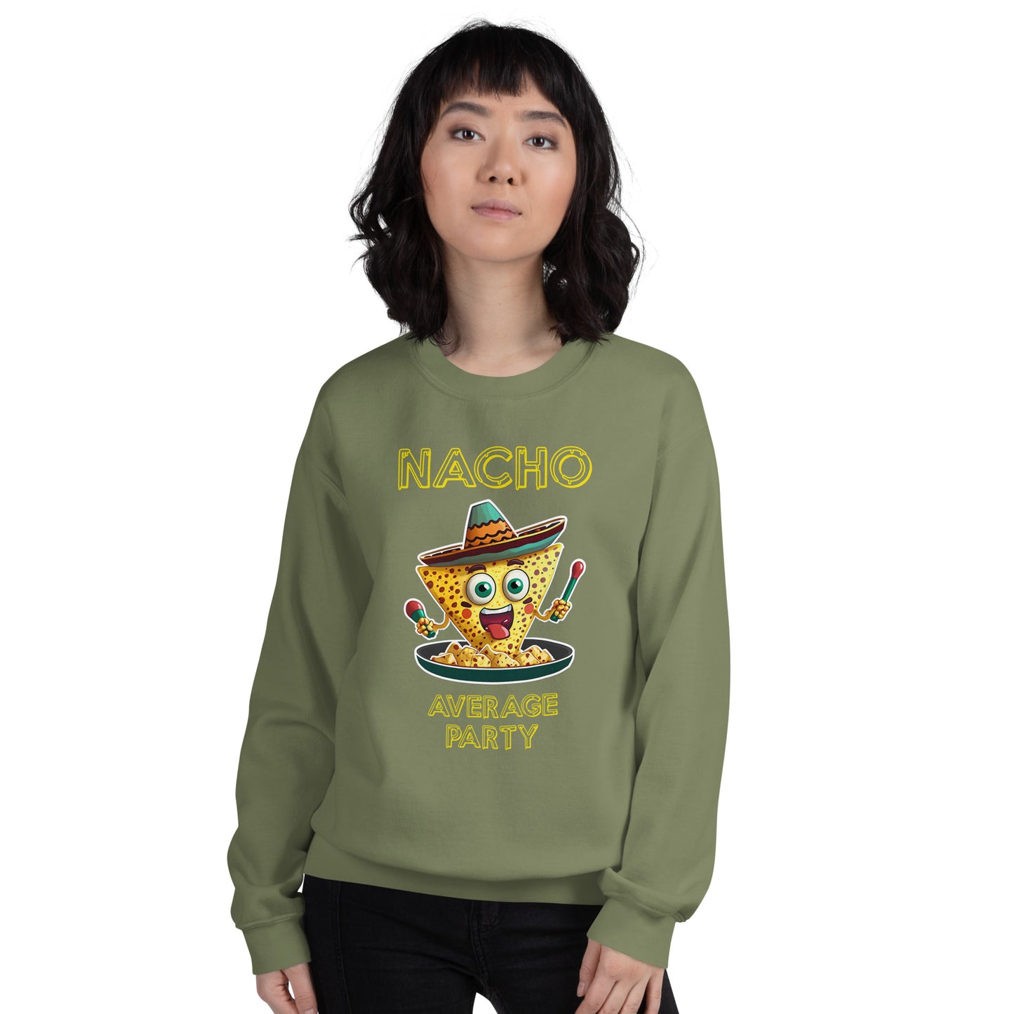 "Nacho Average Party" Funny Sweatshirt