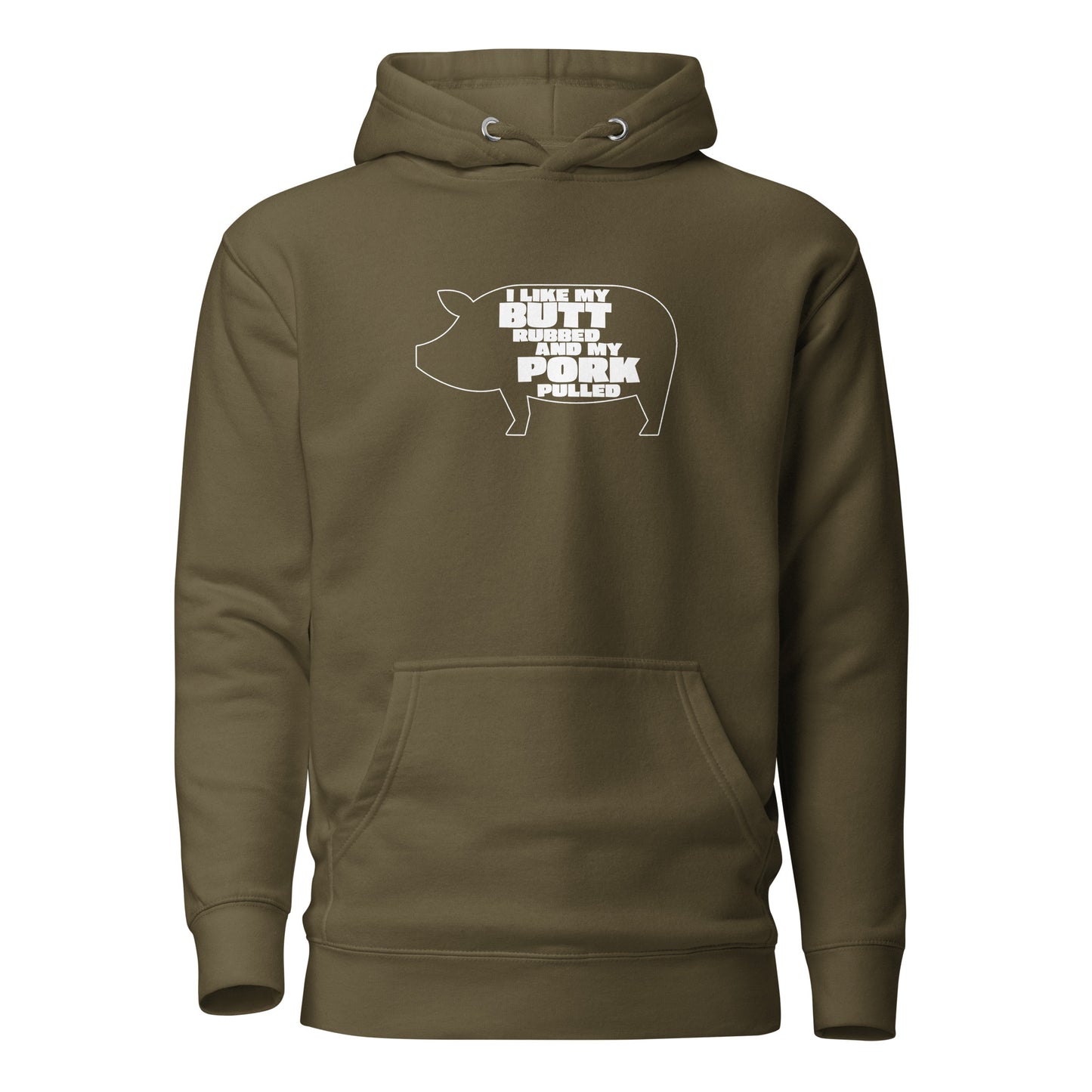 "I Like My Butt Rubbed And My Pork Pulled" Funny Grilling Hoodie