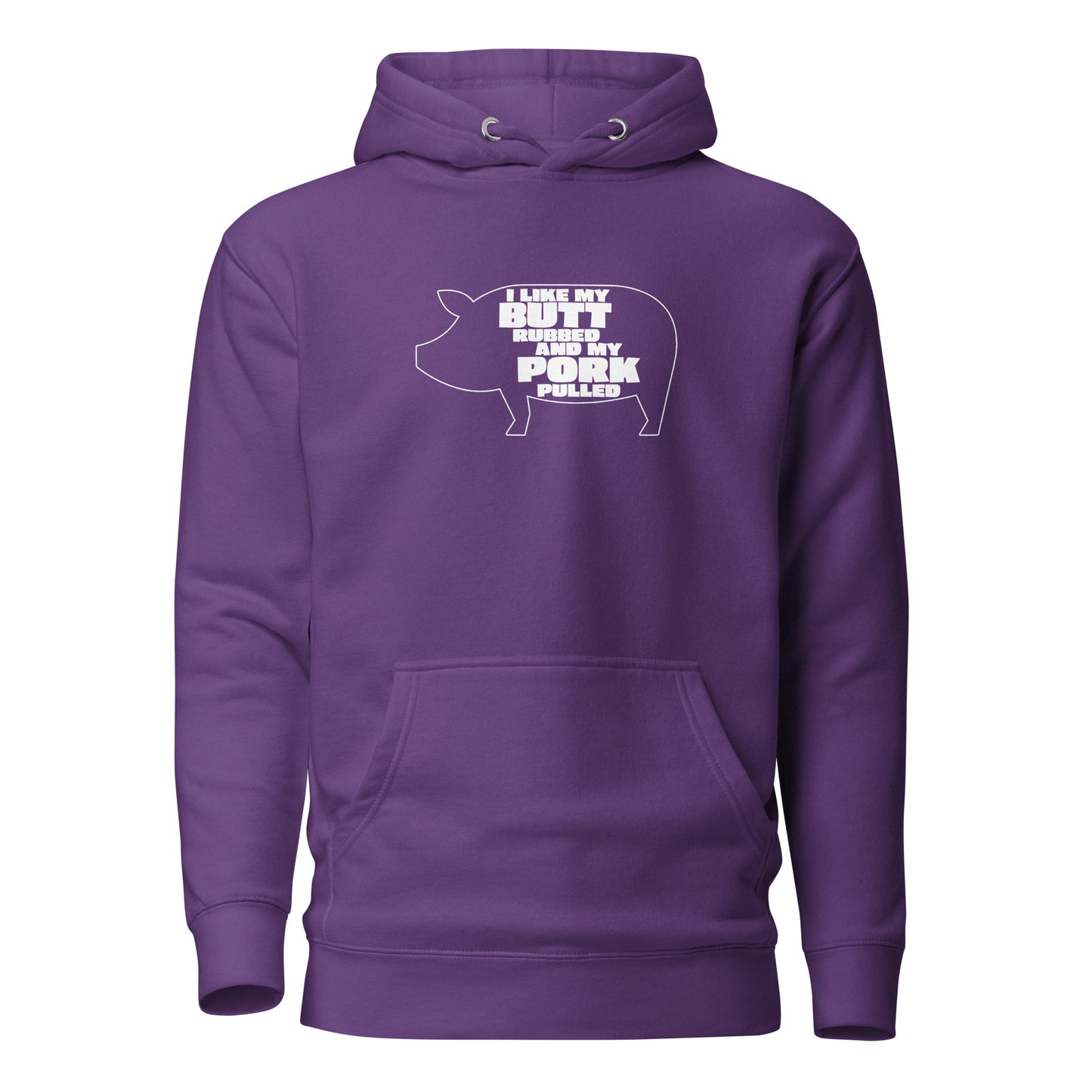 "I Like My Butt Rubbed And My Pork Pulled" Funny Grilling Hoodie