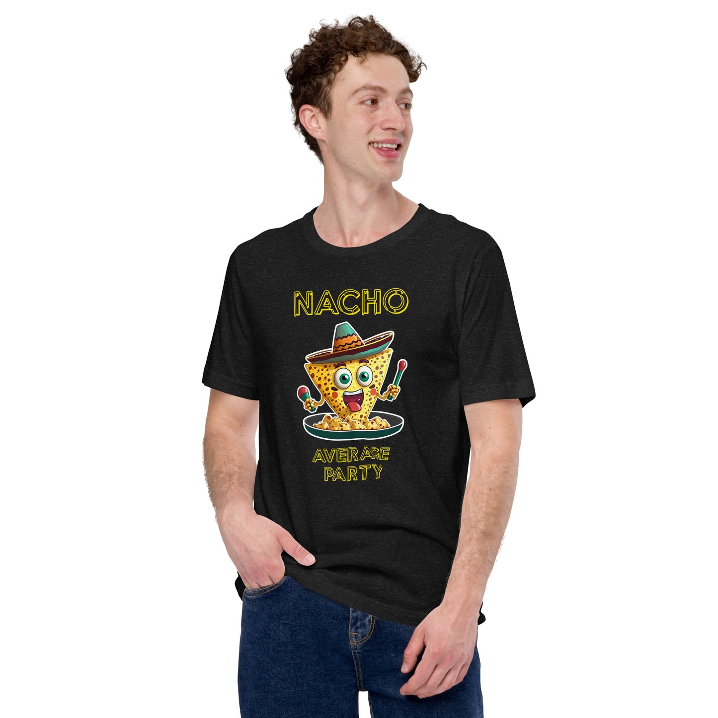 "Nacho Average Party" Funny T-Shirt