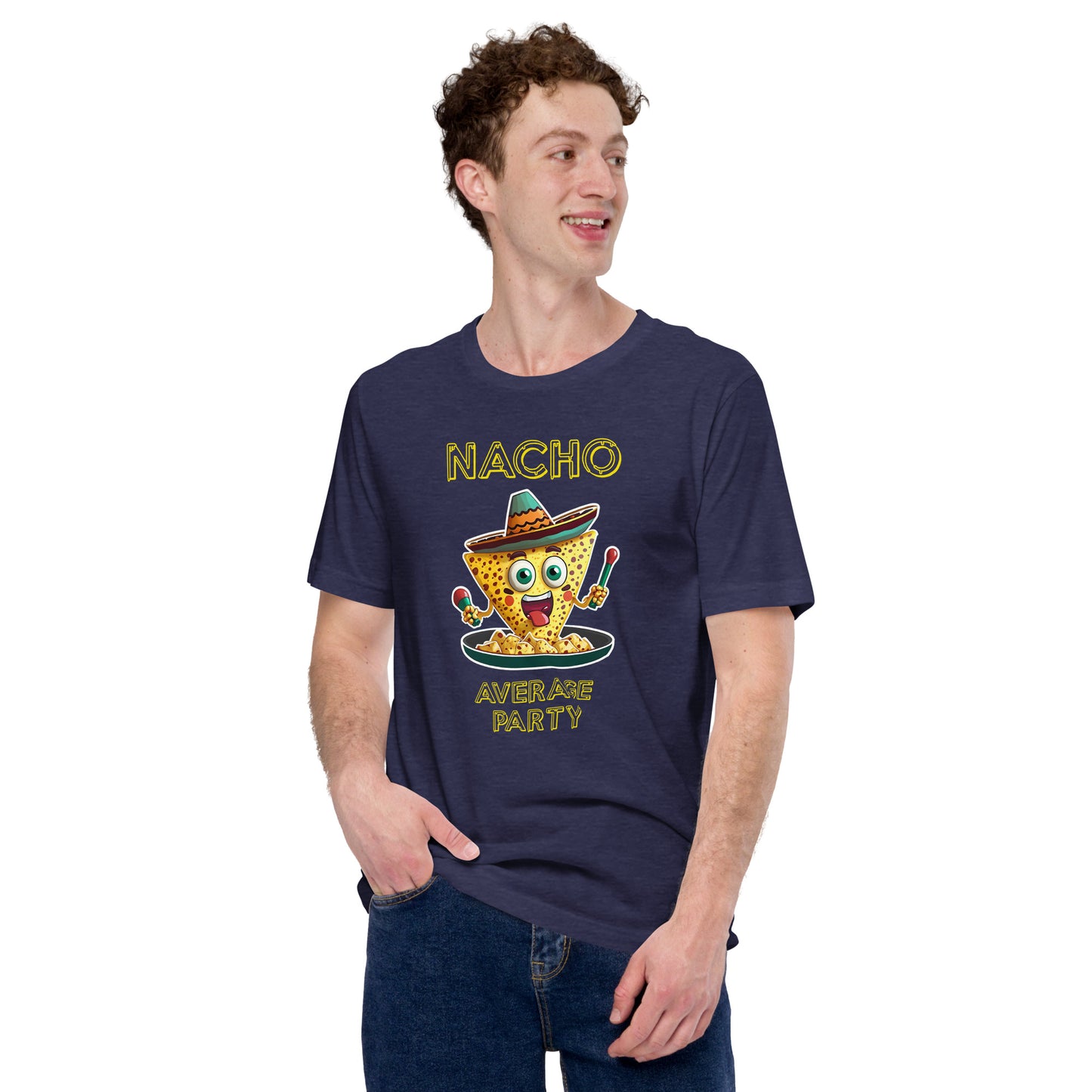 "Nacho Average Party" Funny T-Shirt