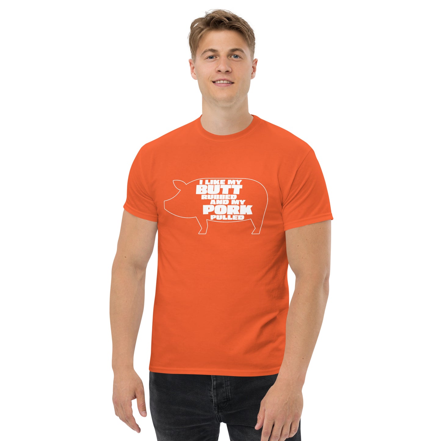 "I Like My Butt Rubbed And My Pork Pulled" Funny Grilling T-Shirt