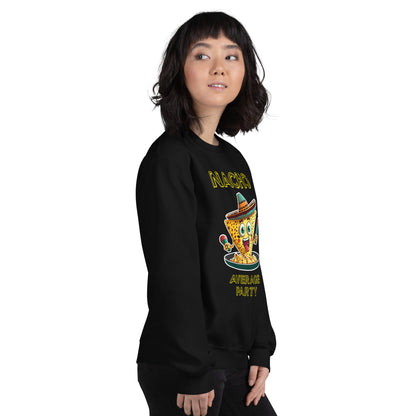 "Nacho Average Party" Funny Sweatshirt