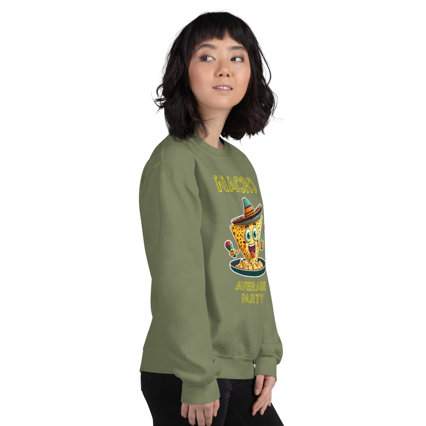 "Nacho Average Party" Funny Sweatshirt